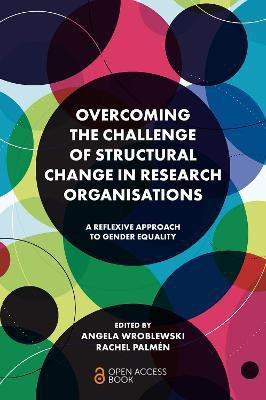 Overcoming the Challenge of Structural Change in Research Organisations(English, Paperback, unknown)