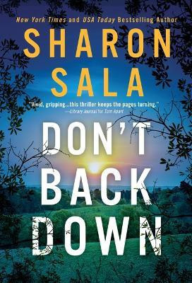 Don't Back Down(English, Paperback, Sala Sharon)