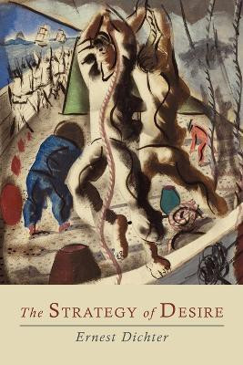 The Strategy of Desire(English, Paperback, Dichter Ernest)