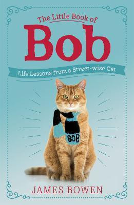 The Little Book of Bob(English, Paperback, Bowen James)