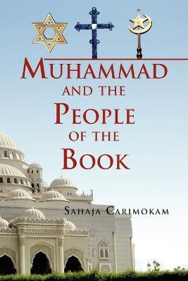 Muhammad and the People of the Book(English, Paperback, Carimokam Sahaja)