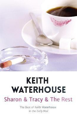 Sharon & Tracy & the Rest(English, Paperback, Waterhouse Keith)