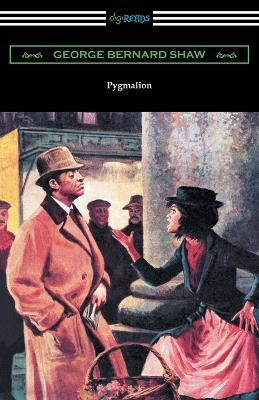 Pygmalion (Illustrated by May Wilson Preston)(English, Paperback, Shaw George Bernard)