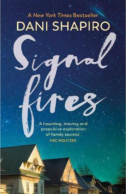 Signal Fires(English, Paperback, Shapiro Dani)