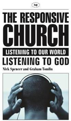 The Responsive church(English, Paperback, Spencer Nick)