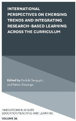 International Perspectives on Emerging Trends and Integrating Research-based Learning across the Curriculum(English, Hardcover, unknown)