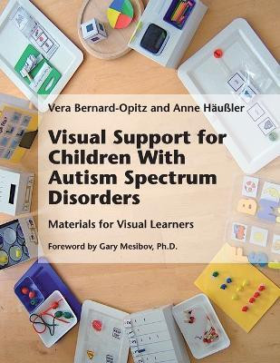 Visual Support for Children with Autism Spectrum Disorders(English, Paperback, Bernard-Opitz Vera)