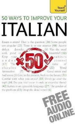 50 Ways to Improve your Italian: Teach Yourself(English, Mixed media product, Malandra Valeria)