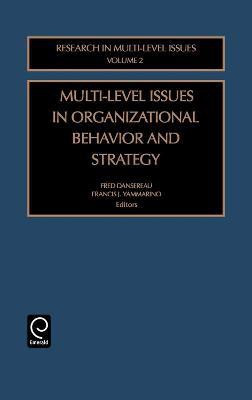 Multi-Level Issues in Organizational Behavior and Strategy(English, Hardcover, unknown)