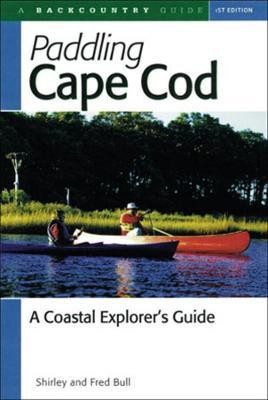 Paddling Cape Cod(English, Paperback, Bull Shirley)