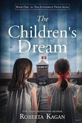 The Children's Dream(English, Paperback, Kagan Roberta)