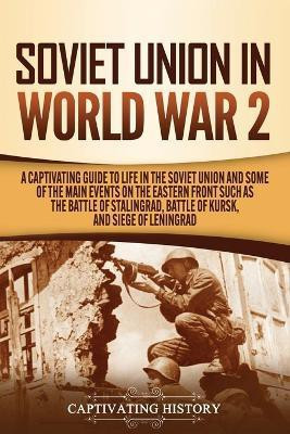 Soviet Union in World War 2(English, Paperback, History Captivating)