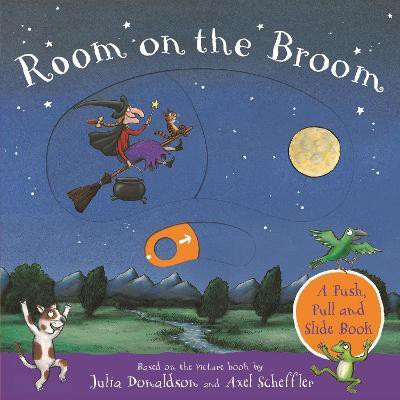 Room on the Broom: A Push, Pull and Slide Book(English, Board book, Donaldson Julia)