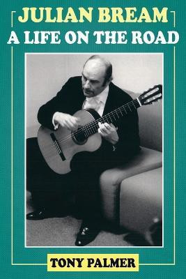 Julian Bream(English, Paperback, Palmer Tony)