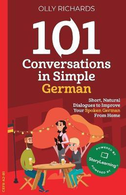 101 Conversations in Simple German(English, Paperback, Richards Olly)