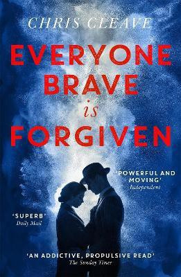 Everyone Brave Is Forgiven(English, Paperback, Cleave Chris)
