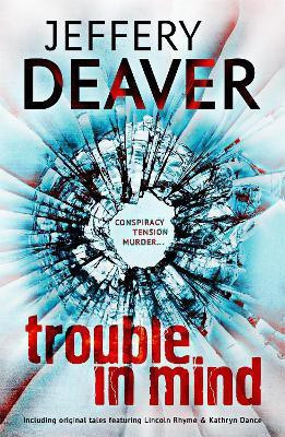 Trouble in Mind(English, Paperback, Deaver Jeffery)