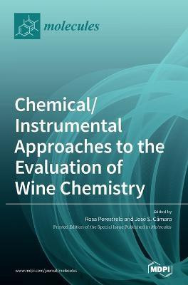 Chemical/Instrumental Approaches to the Evaluation of Wine Chemistry(English, Hardcover, unknown)
