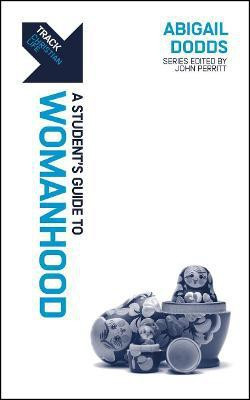Track: A Student's Guide to Womanhood(English, Paperback, Dodds Abigail)