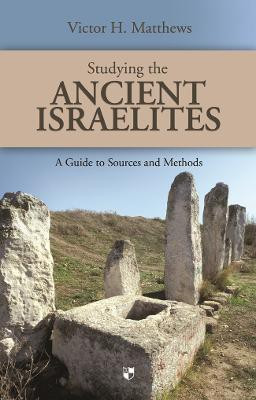 Studying the Ancient Israelites(English, Paperback, Matthews Victor H)