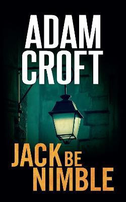Jack Be Nimble(English, Paperback, Croft Adam)