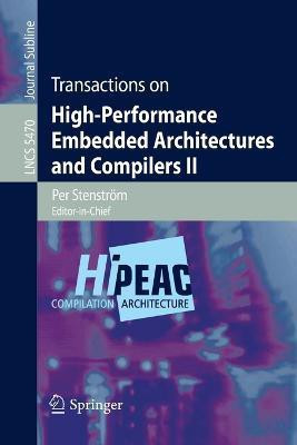 Transactions on High-Performance Embedded Architectures and Compilers II(English, Paperback, unknown)