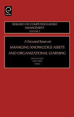 Focused Issue on Managing Knowledge Assets and Organizational Learning(English, Hardcover, unknown)