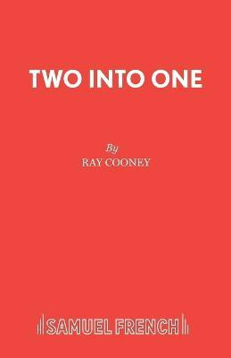 Two into One(English, Paperback, Cooney Ray)