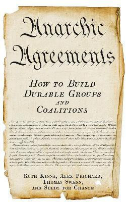 Anarchic Agreements(English, Paperback, Kinna Ruth)