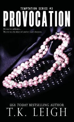 Provocation(English, Hardcover, Leigh T K)