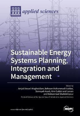 Sustainable Energy Systems Planning, Integration and Management(English, Paperback, unknown)