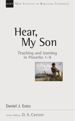 Hear, My Son(English, Paperback, Estes Daniel J)
