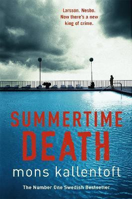 Summertime Death(English, Paperback, Kallentoft Mons)