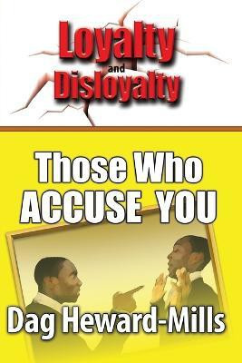 Those Who Accuse You(English, Paperback, Heward-Mills Dag)