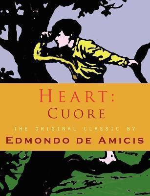 Heart(English, Paperback, Amicis Edmondo de)