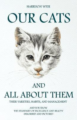 Our Cats And All About Them(English, Paperback, Weir Harrison)