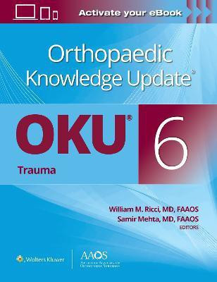 Orthopaedic Knowledge Update (R): Trauma 6(English, Paperback, unknown)