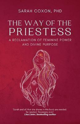 The Way of the Priestess(English, Paperback, Coxon Sarah)