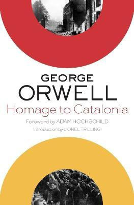 Homage To Catalonia(English, Paperback, Orwell George)