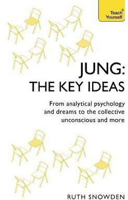 Jung: The Key Ideas(English, Paperback, Snowden Ruth)