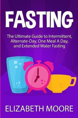 Fasting(English, Paperback, Moore Elizabeth)