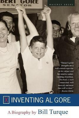 Inventing Al Gore(English, Paperback, Turque Bill)