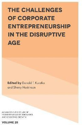 The Challenges of Corporate Entrepreneurship in the Disruptive Age(English, Hardcover, unknown)