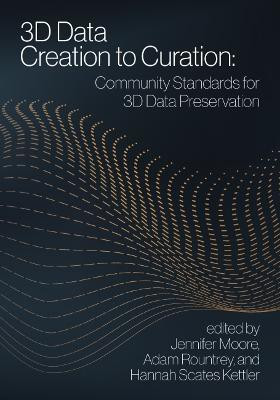 3D Data Creation to Curation(English, Paperback, unknown)