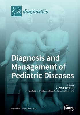 Diagnosis and Management of Pediatric Diseases(English, Paperback, unknown)