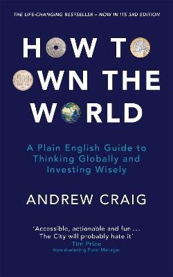 How to Own the World(English, Paperback, Craig Andrew)