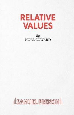Relative Values(English, Paperback, Coward Noel)