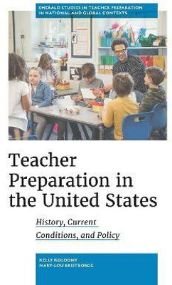 Teacher Preparation in the United States(English, Hardcover, Kolodny Kelly)