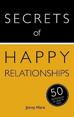 Secrets of Happy Relationships(English, Paperback, Hare Jenny)