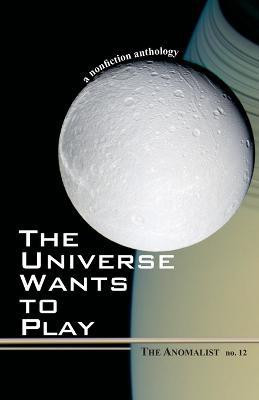 The Anomalist: Universe Wants to Play v. 12(English, Paperback, unknown)